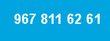 967 811 62 61